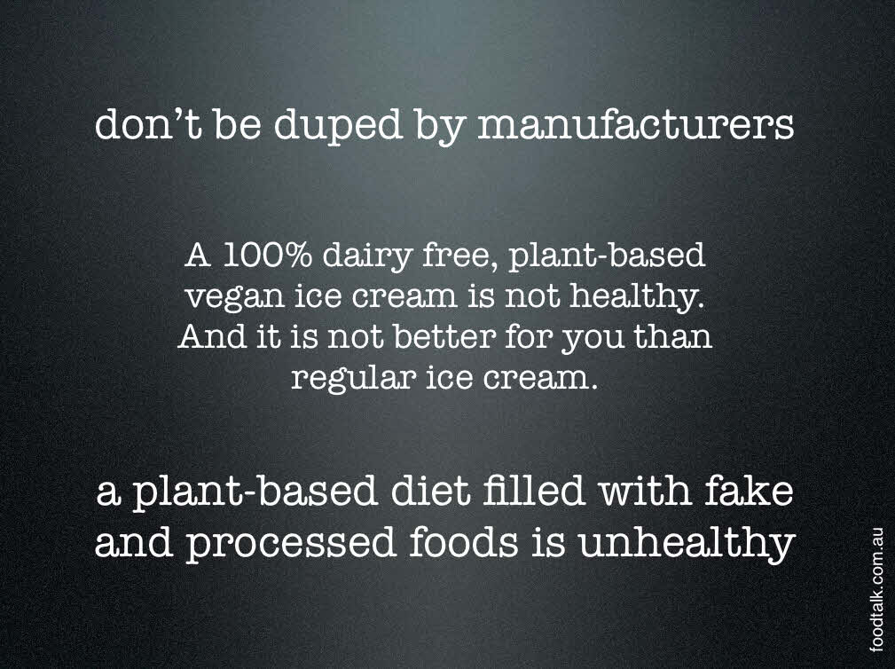 image saying plant-basedprocessed fake foods are unhealthy